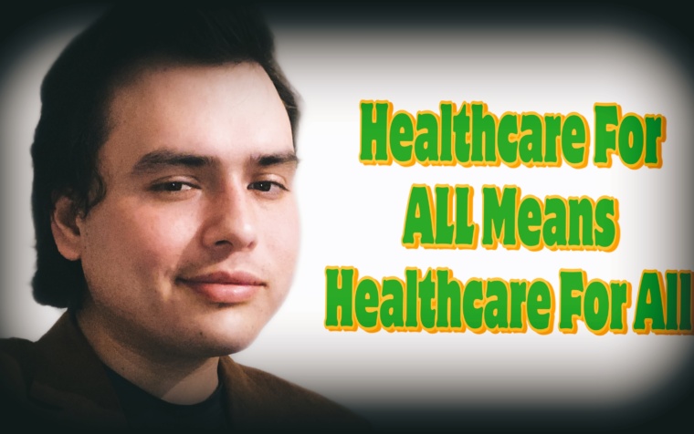 Healthcare For ALL Means Healthcare For ALL